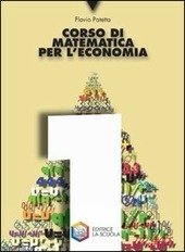 CORSO DI MATEMATICA PER L'ECONOMIA - VOL. 1 + CD ROM