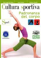 CULTURA SPORTIVA. PADRONANZA DEL CORPO - SPORT | Immagine principale