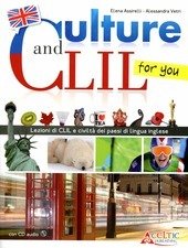 CULTURE AND CLIL. FOR YOU. CON CD AUDIO | Immagine principale