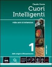 CUORI INTELLIGENTI EDIZIONE VERDE VOL. 1. + MODELLI DI SCRITTURA + ANTOLOGIA DIVINA COMMEDIA + EBOOK