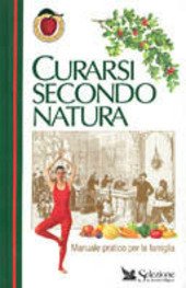 CURARSI SECONDO NATURA MANUALE PRATICO PER LA FAMIGLIA | Immagine principale