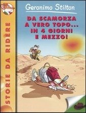 DA SCAMORZA A VERO TOPO. IN 4 GIORNI E MEZZO! …