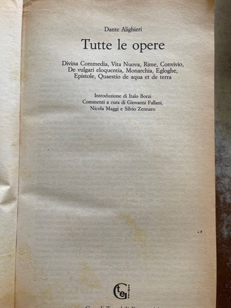 DANTE. TUTTE LE OPERE DIVINA COMMEDIA, VITA NUOVA, RIME, CONVIVIO, …