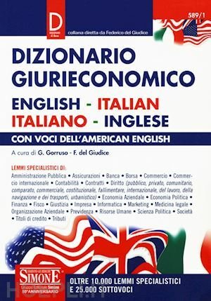 DIZIONARIO GIURIDICO ECONOMICO ENGLISH ITALIAN - ITALIANO INGLESE - CON …