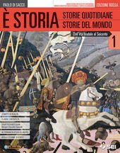 E' STORIA VOL. 1 2018 + ATL.GEOSTORICO+PERCORSO STORIA ENOGASTRONOMIA E …