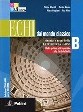ECHI DAL MONDO CLASSICO VOL.B EDIZIONE COMPATTA Dalla prima età …