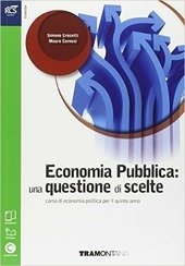 ECONOMIA PUBBLICA: UNA QUESTIONE DI SCELTE. VOLUME + EXTRAKIT | Immagine principale
