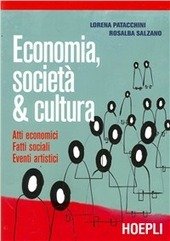 ECONOMIA, SOCIETA' E CULTURA
