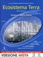 ECOSISTEMA TERRA - SCIENZE DELLA TERRA - 5A EDIZ.