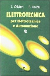 ELETTROTECNICA - VOL. 2 - PER ELETTROTECNICA E AUTOMAZIONE