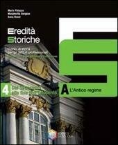 EREDITA' STORICHE - VOL. 4A+4B