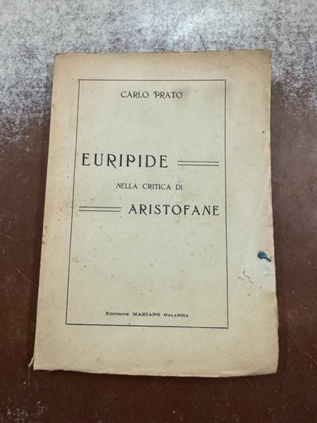 EURIPIDE NELLA CRITICA DI ARISTOFANE