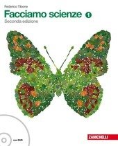 FACCIAMO SCIENZE - VOL. 1 + DVD - 2ED.