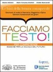FACCIAMO TESTO! PER COMPETENZE NARRATIVA SAGGISTICA EPICA