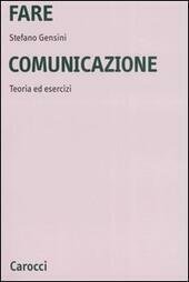 FARE COMUNICAZIONE TEORIA ED ESERCIZI