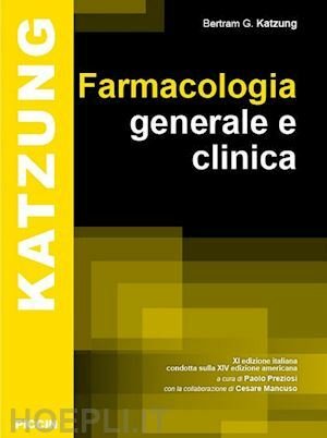 FARMACOLOGIA GENERALE E CLINICA 11∞ EDIZIONE