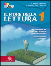 FIORE DELLA LETTURA (IL). VOLUME 1 + MITO