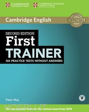 FIRST CERTIFICATE TRAINER. PRACTICE TESTS WITHOUT ANSWERS
