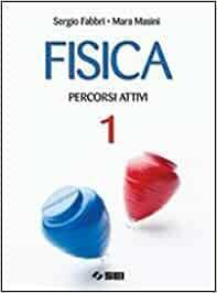 FISICA. PERCORSI ATTIVI - VOL. 1 + STRUMENTI
