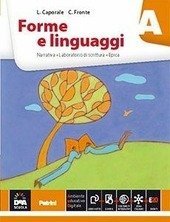 FORME E LINGUAGGI VOL. A (NARRATIVA + EBOOK) + VOL. …