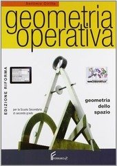 GEOMETRIA OPERATIVA - GEOMETRIA DELLO SPAZIO