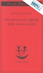 GLI OTTO PECCATI CAPITALI DELLA NOSTRA CIVILTA'