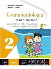 GRAMMANTOLOGIA - LIBRO DI ITALIANO VOL. 2 + EBOOK.