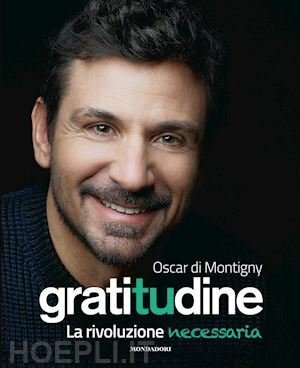 GRATITUDINE LA RIVOLUZIONE NECESSARIA