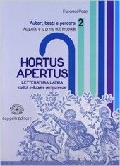 HORTUS APERTUS. VOL. 2 - AUGUSTO E LA PRIMA ETA' …