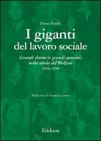 I GIGANTI DEL LAVORO SOCIALE