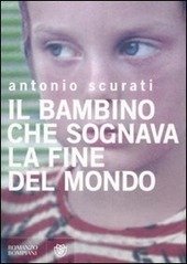 IL BAMBINO CHE SOGNAVA LA FINE DEL MONDO