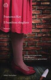 IL BAMBINO SBAGLIATO