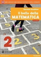 IL BELLO DELLA MATEMATICA VOL. 2 2014 - EDIZIONE MYLAB …