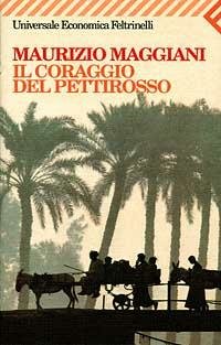 IL CORAGGIO DEL PETTIROSSO