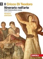 IL CRICCO DI TEODORO - VOL. 1 - ITINERARIO NELL'ARTE …