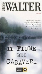 IL FIUME DEI CADAVERI