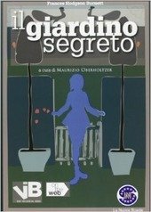 IL GIARDINO SEGRETO OBERHOLTZER