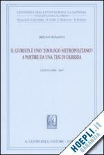 IL GIURISTA E' UNO "ZOOLOGO METROPOLITANO"? A PARTIRE DA UNA …