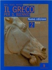 IL GRECO PER IL BIENNIO - ESERCIZI 2