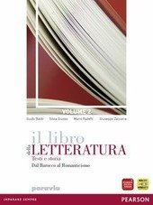 IL LIBRO DELLA LETTERATURA VOL. 2. DAL BAROCCO AL ROMANTICISMO