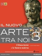 IL NUOVO ARTE TRA NOI VOL. 3. IL RINASCIMENTO E … | Immagine principale