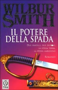 IL POTERE DELLA SPADA