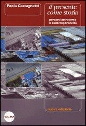 IL PRESENTE COME STORIA - N.E. | Immagine principale