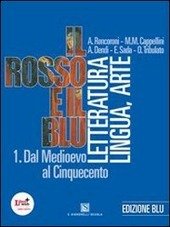IL ROSSO E IL BLU EDIZ.BLU. VOL 1 + INVALSI + ANTOLOGIA DIVINA COMMEDIA