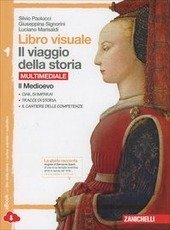 IL VIAGGIO DELLA STORIA - VOL 1 LIBRO VISUALE MULTIMEDIALE …