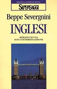 INGLESI RITRATTO DI UNA NON COSI' PERFIDA ALBIONE