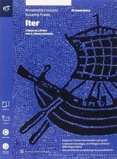 ITER CORSO DI LATINO PER IL PRIMO BIENNIO - LIBRO …