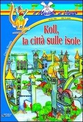 KOLL, LA CITTA' SULLE ISOLE | Immagine principale
