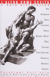 L' ALTRO COME SCELTA L' OZIO ALTRUISTICO