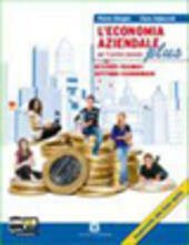 L' ECONOMIA AZIENDALE PLUS. EDIZIONE AGGIORNATA ALLE LINEE GUIDA